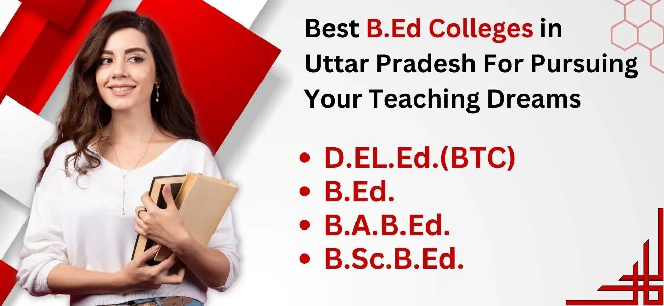  B.Ed. Colleges in Uttar Pradesh